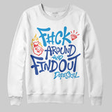 Royal Blue Collection DopeSkill Sweatshirt F#ck Around And Find Out Graphic