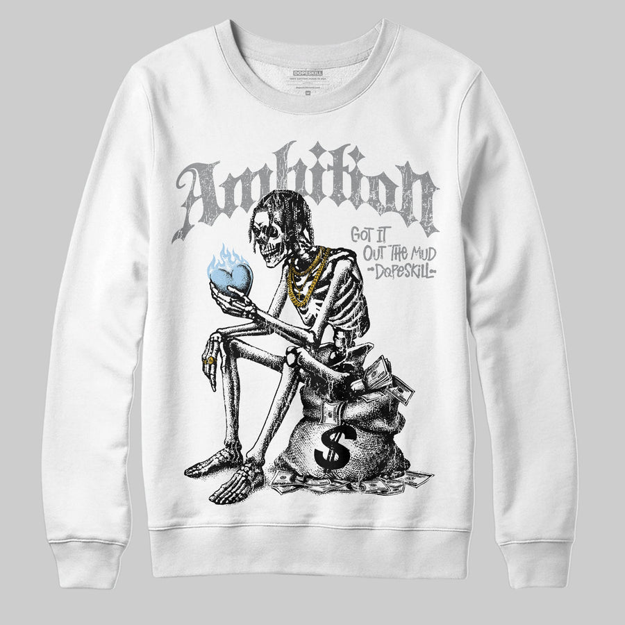 Wolf Grey 5s DopeSkill Sweatshirt Ambition Graphic
