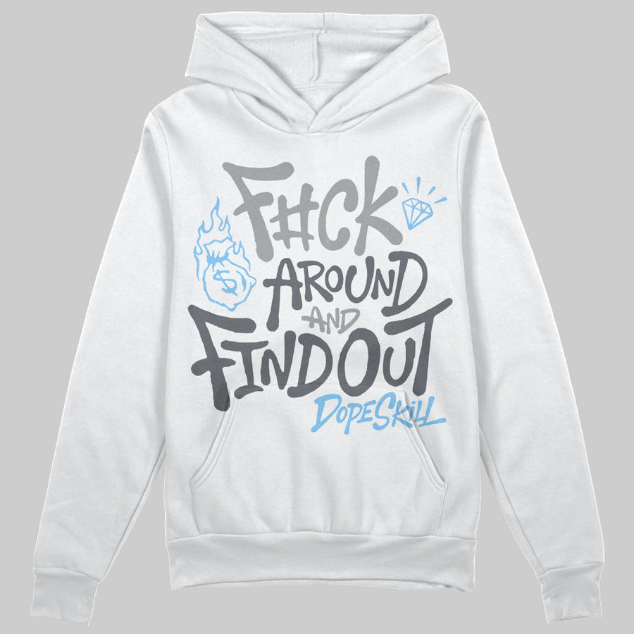 Wolf Grey 5s DopeSkill Hoodie Sweatshirt F#ck Around And Find Out Graphic
