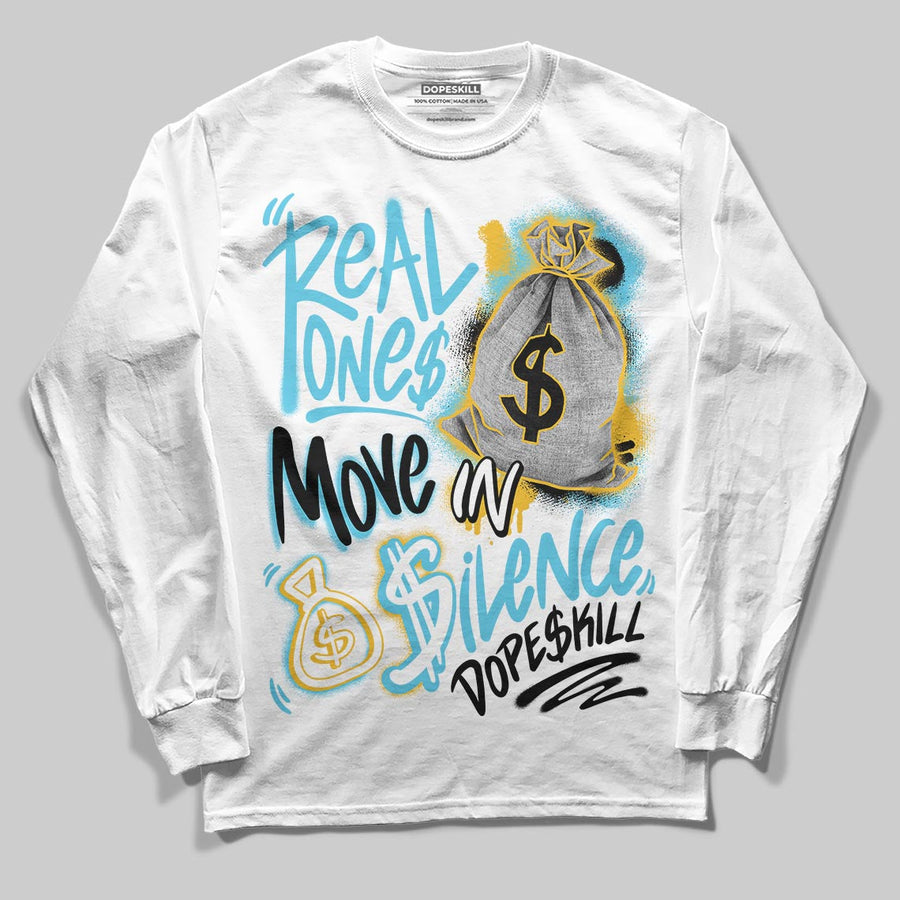 Gamma 11s DopeSkill Long Sleeve T-Shirt Real Ones Move In Silence Graphic