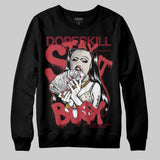 Valentine’s Day 4s DopeSkill Sweatshirt Stay It Busy Graphic