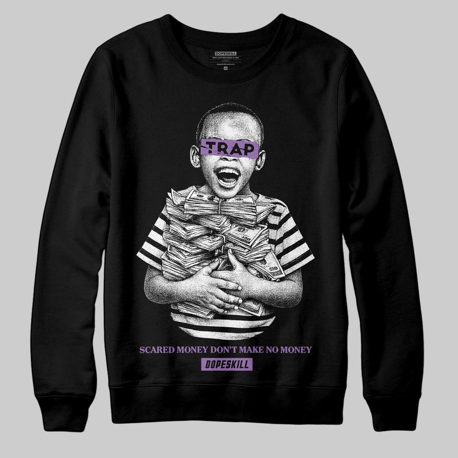 PURPLE 'Scared Money Don't Make No Money' DopeSkill Graphic Sweatshirt