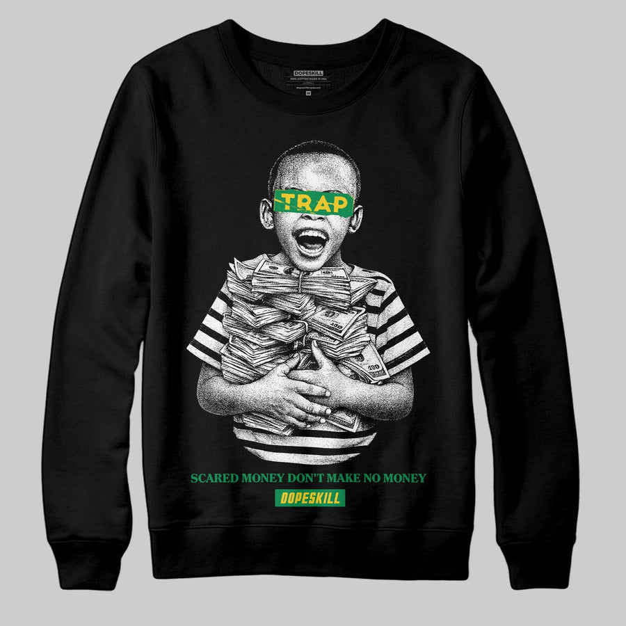 Green 'Scared Money Don't Make No Money' DopeSkill Graphic Sweatshirt