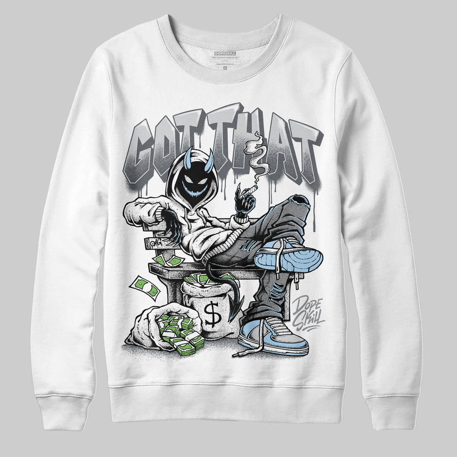 Wolf Grey 5s DopeSkill Sweatshirt Got That Graphic