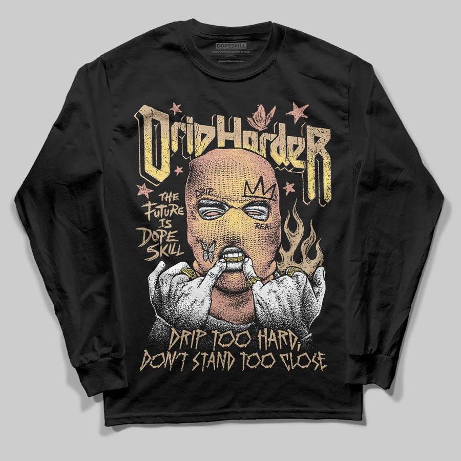 TAN Collection DopeSkill Long Sleeve T-Shirt Drip Harder Graphic