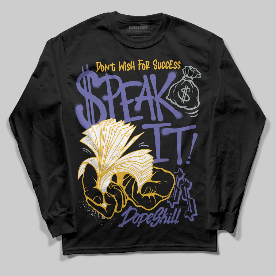 Lakers 4s DopeSkill Long Sleeve T-Shirt Speak It Graphic