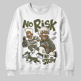 Medium Olive 3s DopeSkill Sweatshirt No Risk No Story Graphic