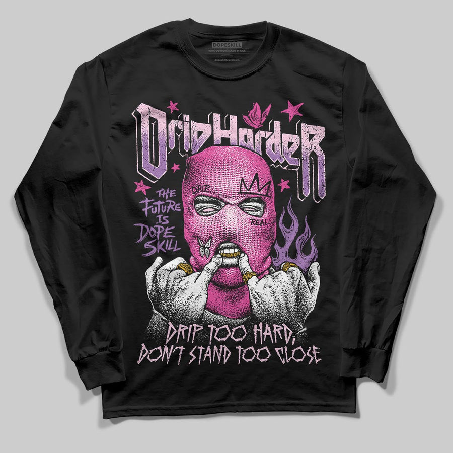 Pink Collection DopeSkill Long Sleeve T-Shirt Drip Harder Graphic