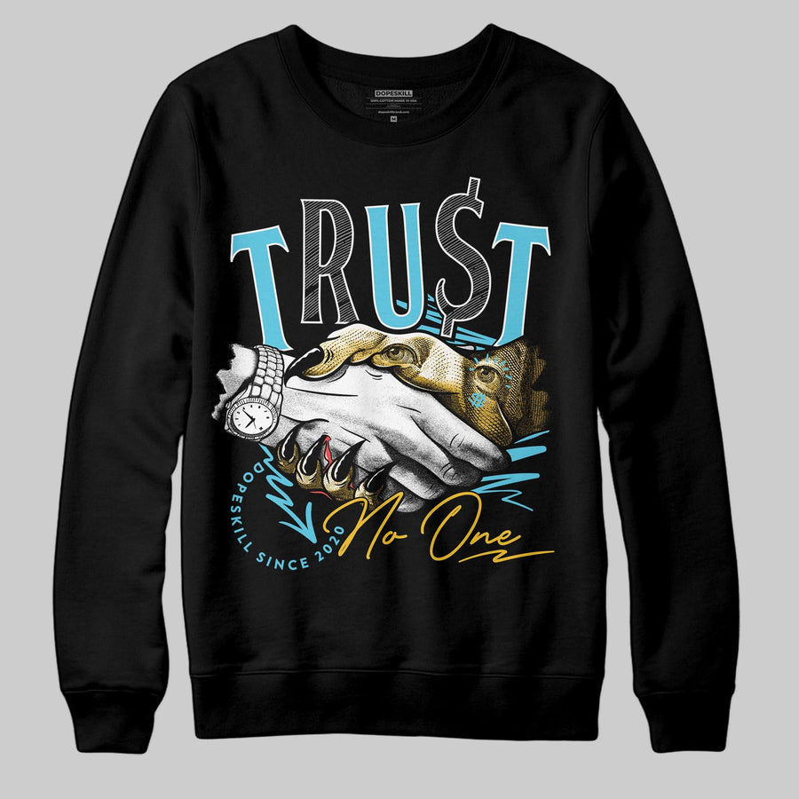 Gamma 11s DopeSkill Sweatshirt Trust No One Graphic