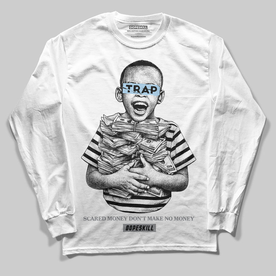 Wolf Grey 5s DopeSkill Long Sleeve T-Shirt Scared Money Don't Make No Money Graphic