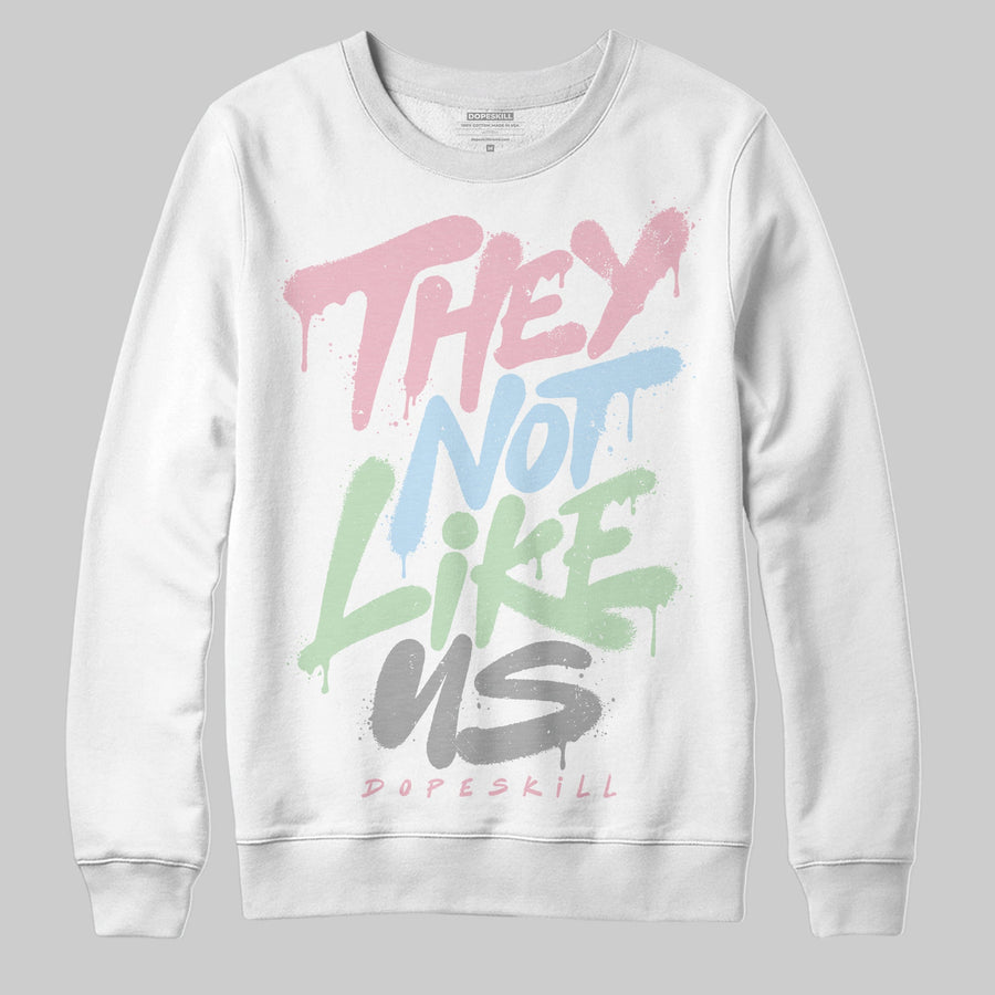 Medium Soft Pink 4s DopeSkill Sweatshirt They Not Like Us Graphic