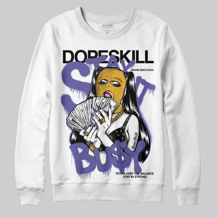 Lakers 4s DopeSkill Sweatshirt Stay It Busy Graphic
