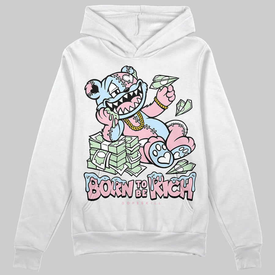 Medium Soft Pink 4s DopeSkill Hoodie Sweatshirt Born To Be Rich Graphic