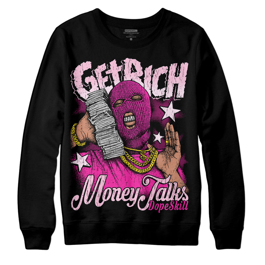 Triple Pink Dunk Low DopeSkill Sweatshirt Get Rich Graphic
