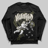 Medium Olive 3s DopeSkill Long Sleeve T-Shirt Nevermind Graphic