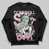 Medium Soft Pink 4s DopeSkill Long Sleeve T-Shirt Stay It Busy Graphic
