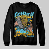 Gamma 11s DopeSkill Sweatshirt Get Rich Graphic