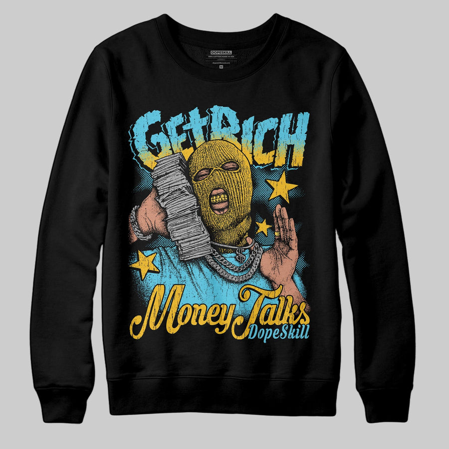 Gamma 11s DopeSkill Sweatshirt Get Rich Graphic