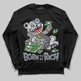 Wolf Grey 5s DopeSkill Long Sleeve T-Shirt Born To Be Rich Graphic