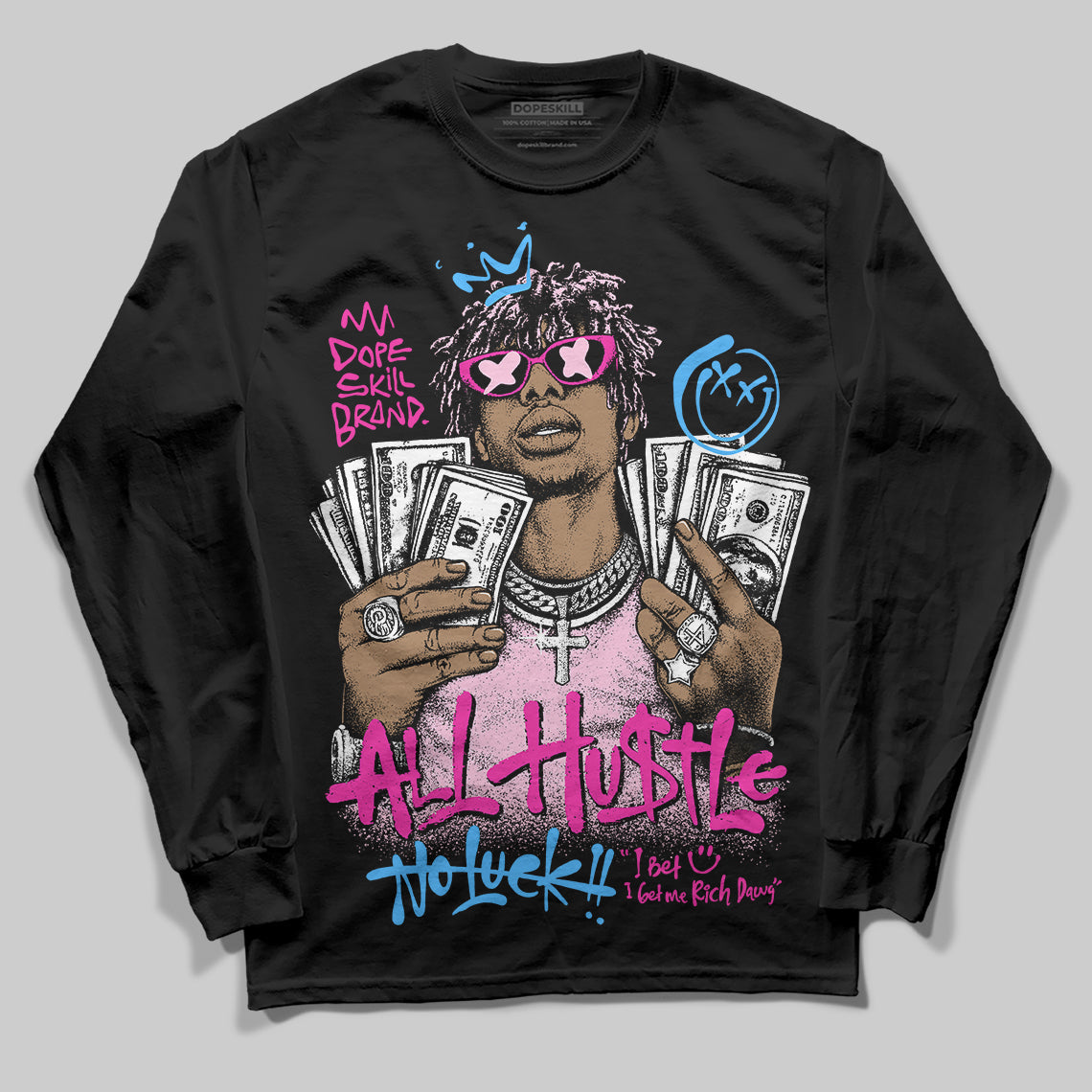 Pink 'All Hustle No Luck' DopeSkill Graphic Long Sleeve T-Shirt