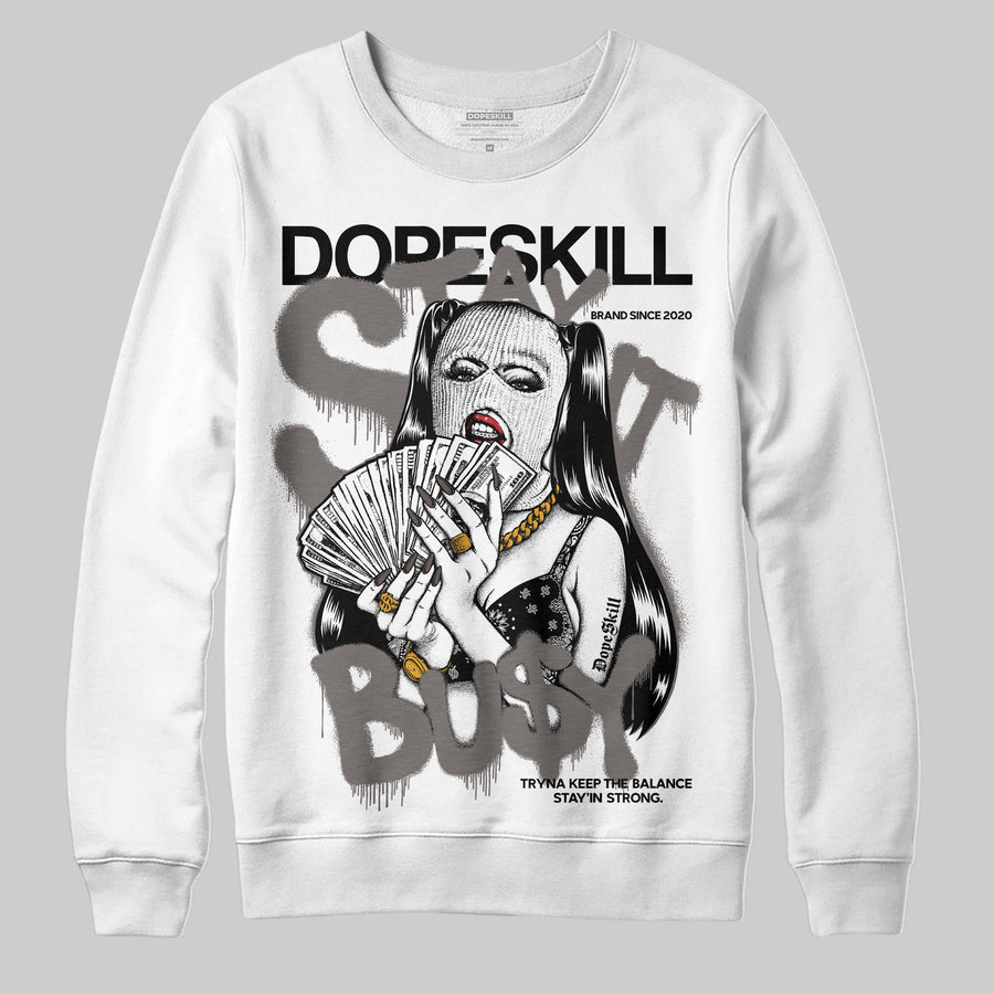 Cave Stone 4s DopeSkill Sweatshirt Stay It Busy Graphic