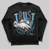 Legend Blue 11s DopeSkill Long Sleeve T-Shirt Trust No One Graphic