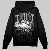 Wolf Grey 5s DopeSkill Hoodie Sweatshirt Trust No One Graphic
