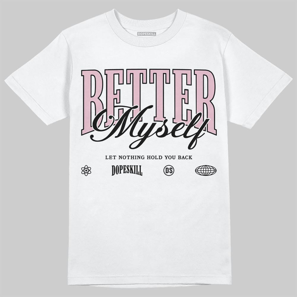 35th Anniversary 5s DopeSkill T-Shirt Better Myself Graphic
