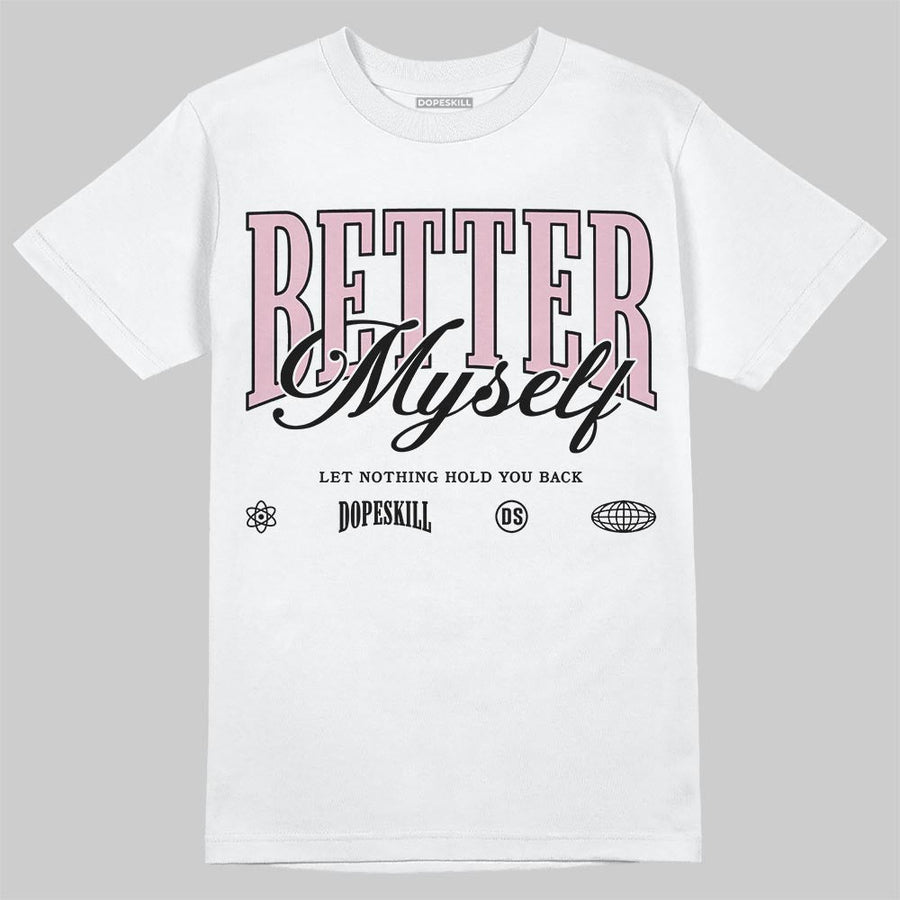 35th Anniversary 5s DopeSkill T-Shirt Better Myself Graphic