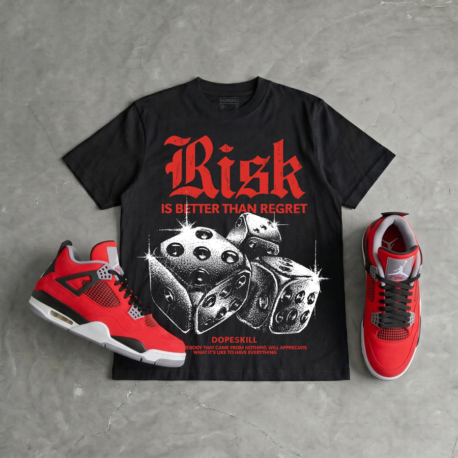 Toro Bravo 4s DopeSkill T-Shirt Risk Is Better Than Regret Graphic