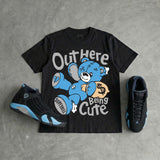 University Blue 14s DopeSkill T-Shirt Out Here Being Cute Graphic
