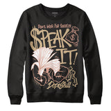 TAN Collection DopeSkill Sweatshirt Speak It Graphic