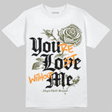 Olive 5s DopeSkill T-Shirt You’re Lost Without Me Graphic