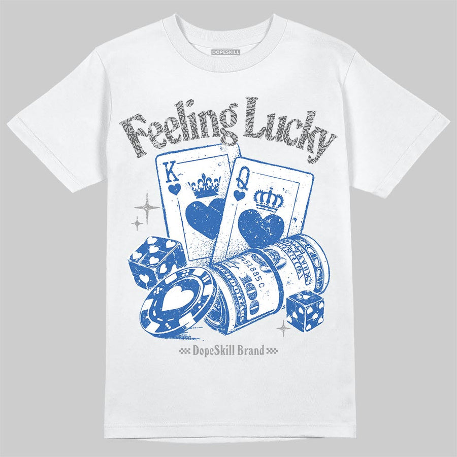 “True Blue” 3s DopeSkill T-Shirt Feeling Lucky Graphic