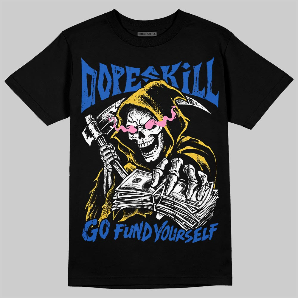 Brazil 3s DopeSkill T-Shirt Go Fund Yourself Graphic