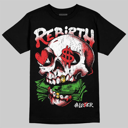 AJ 13 Chicago True Red Cherry DopeSkill T-Shirt Rebirth Graphic