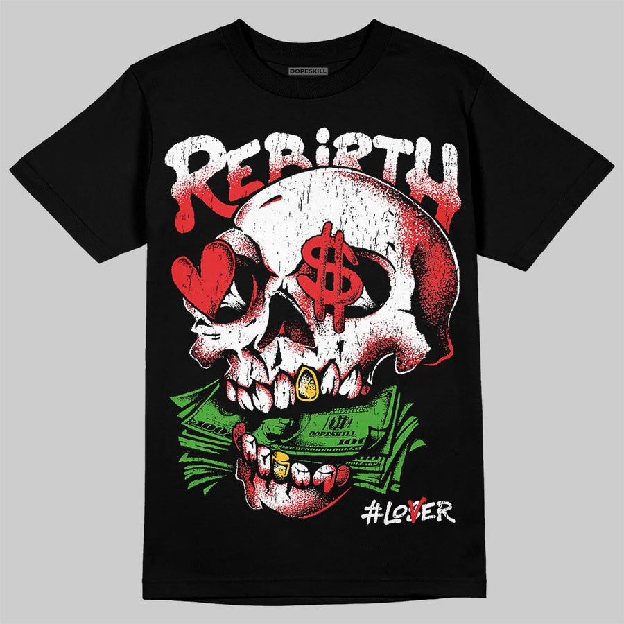 AJ 13 Chicago True Red Cherry DopeSkill T-Shirt Rebirth Graphic