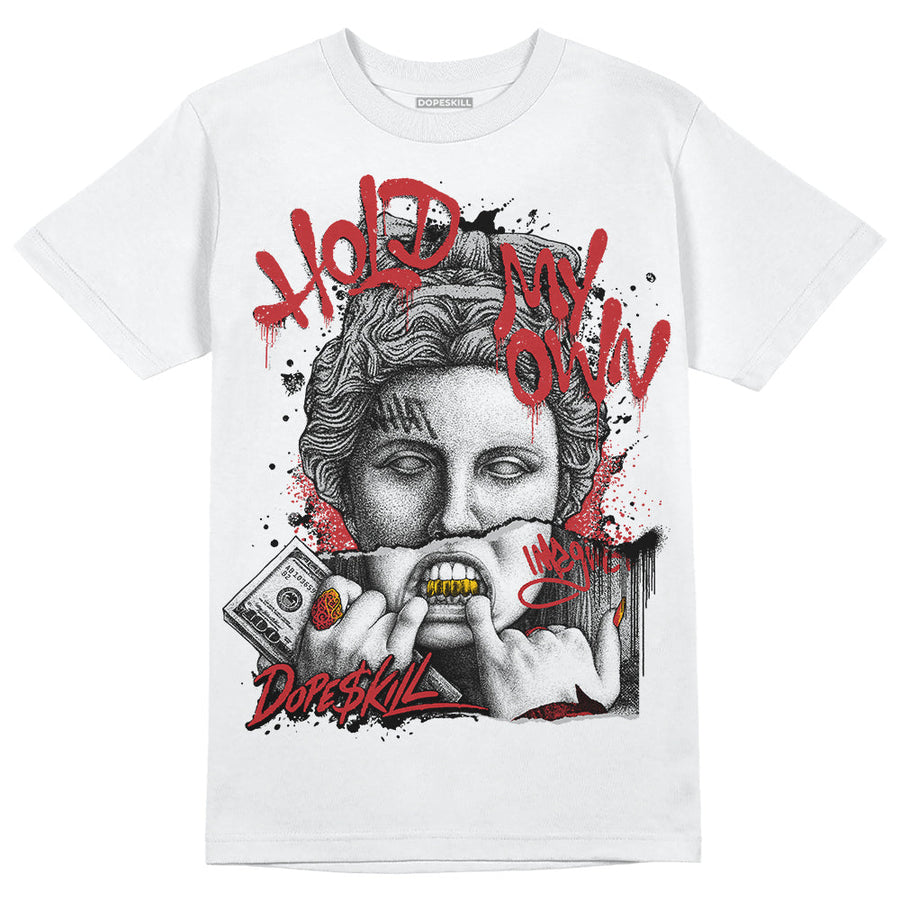Red Taxi 12s DopeSkill T-Shirt Hold My Own Graphic