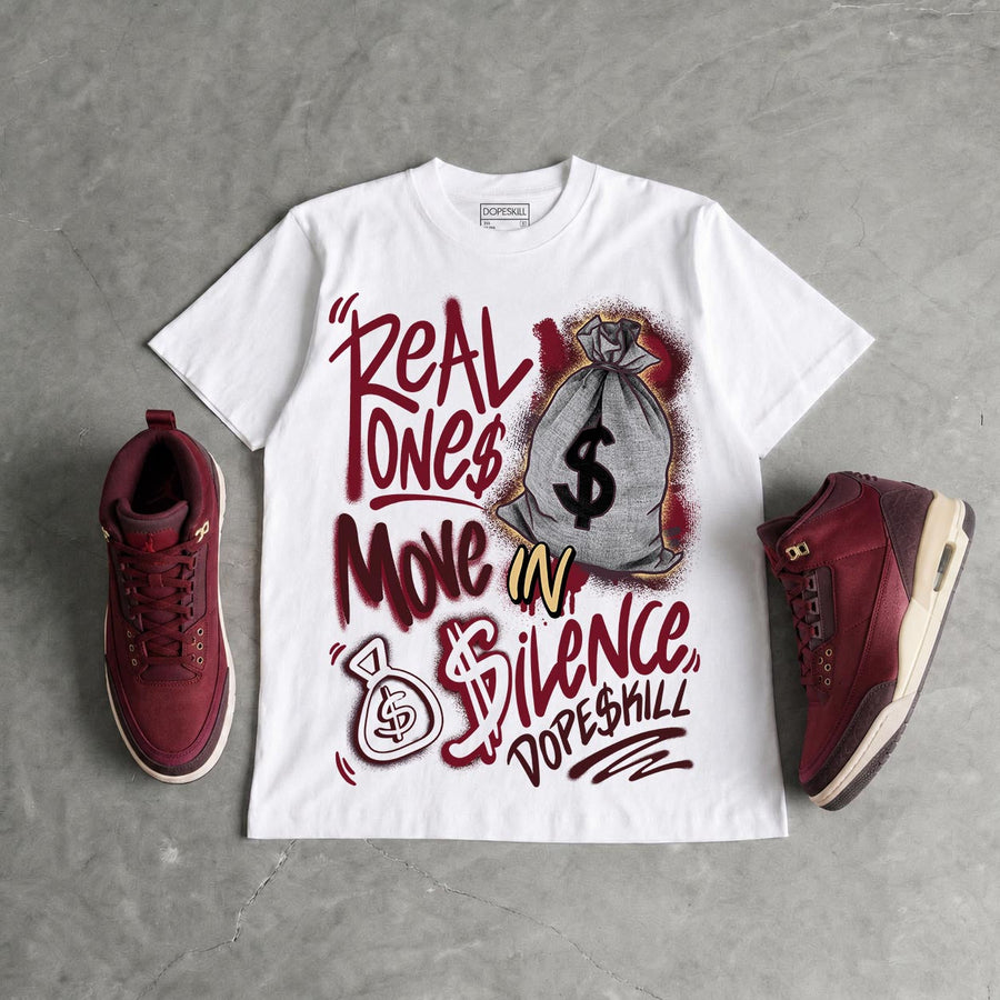 “Bin 23” 3s DopeSkill T-Shirt Real Ones Move In Silence Graphic
