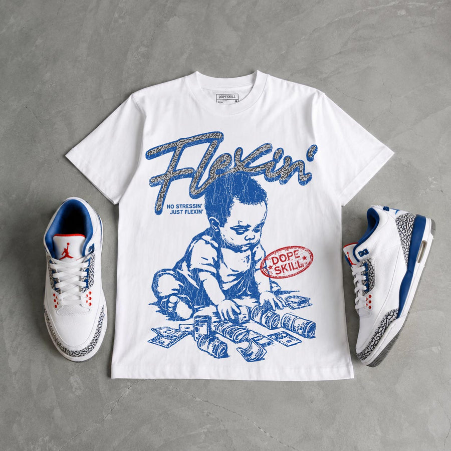 “True Blue” 3s DopeSkill T-Shirt Flexin' Graphic