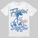 “True Blue” 3s DopeSkill T-Shirt Flexin' Graphic