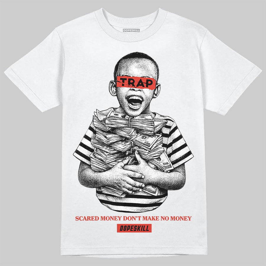 Toro Bravo 4s DopeSkill T-Shirt Scared Money Don't Make No Money Graphic