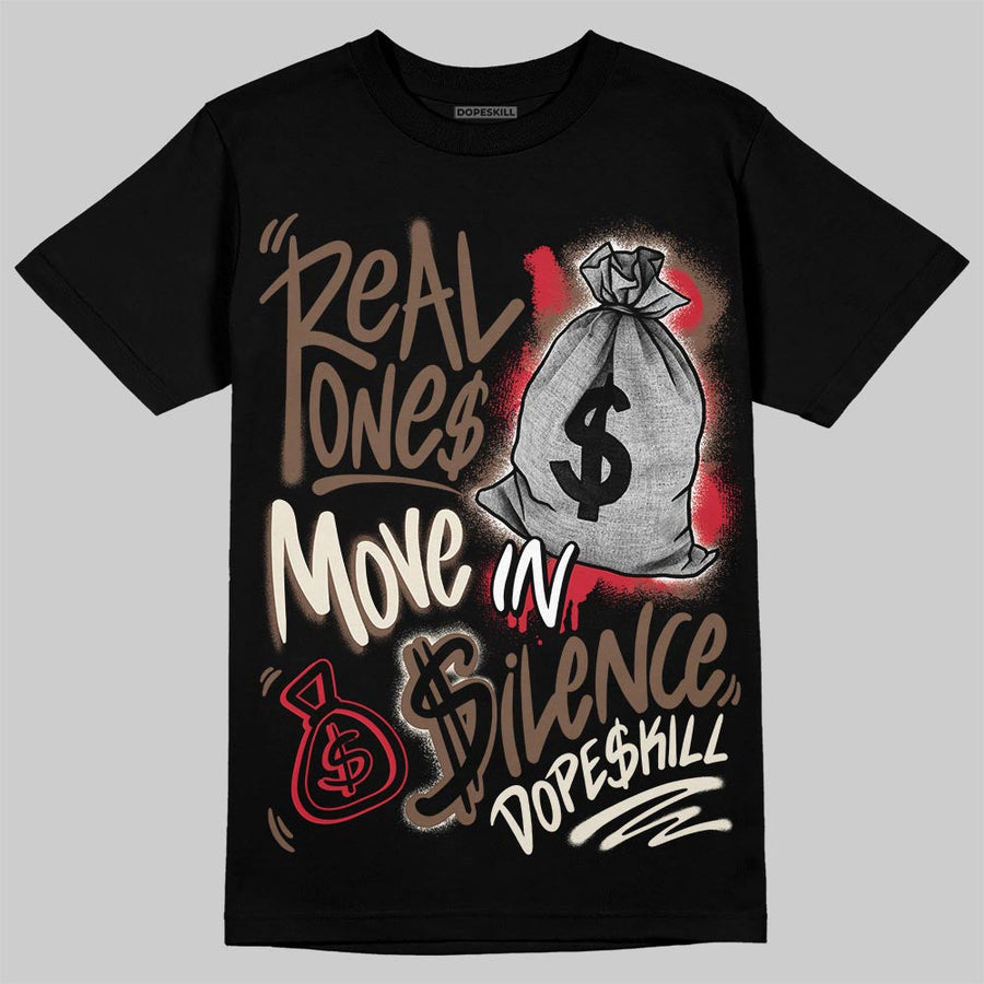 World’s Best Dad 3s DopeSkill T-Shirt Real Ones Move In Silence Graphic