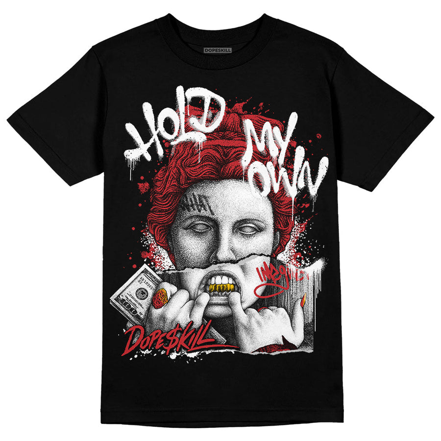 Red Taxi 12s DopeSkill T-Shirt Hold My Own Graphic