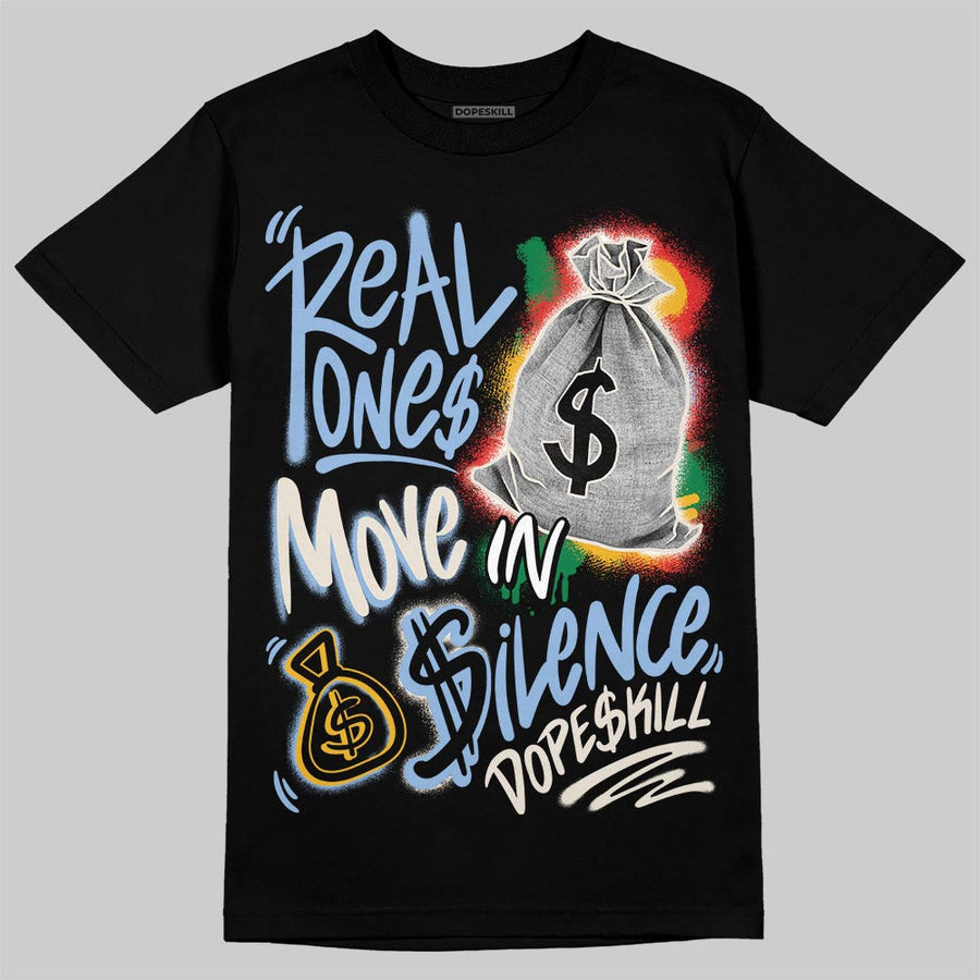 Clips 1s DopeSkill T-Shirt Real Ones Move In Silence Graphic