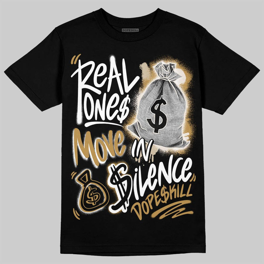 “Mother’s Day” 11s DopeSkill T-Shirt Real Ones Move In Silence Graphic