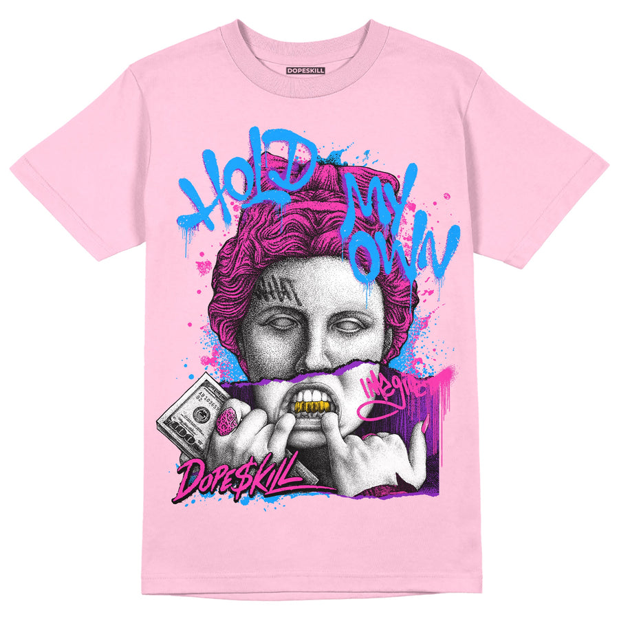 Pink Collection DopeSkill Pink T-shirt Hold My Own Graphic