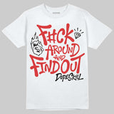AJ 13 Chicago True Red Cherry DopeSkill T-Shirt F#ck Around And Find Out Graphic