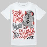 Toro Bravo 4s DopeSkill T-Shirt Real Ones Move In Silence Graphic