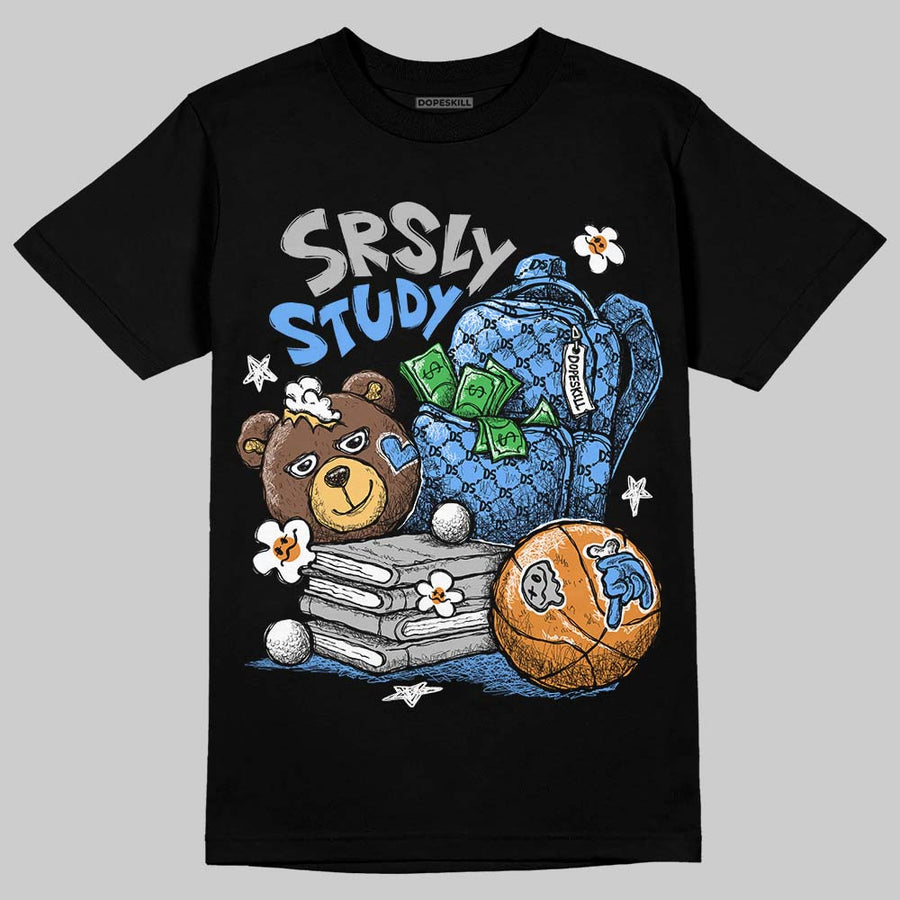 Black University Blue 5s DopeSkill T-Shirt SRSLY Study Graphic